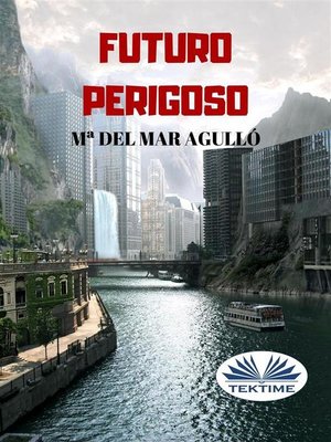 cover image of Futuro Perigoso